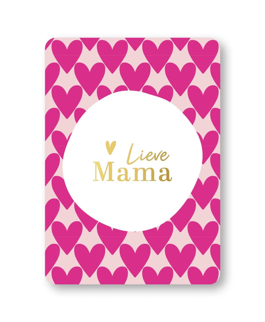 Wenskaart a6 Lieve Mama