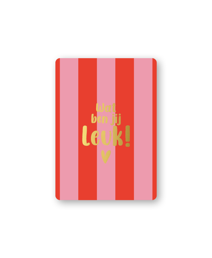 Cadeaukaartje a7 wat ben jij leuk!