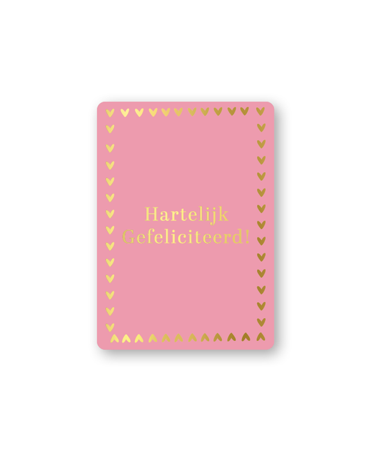 Cadeaukaartje a7 hartelijk gefeliciteerd