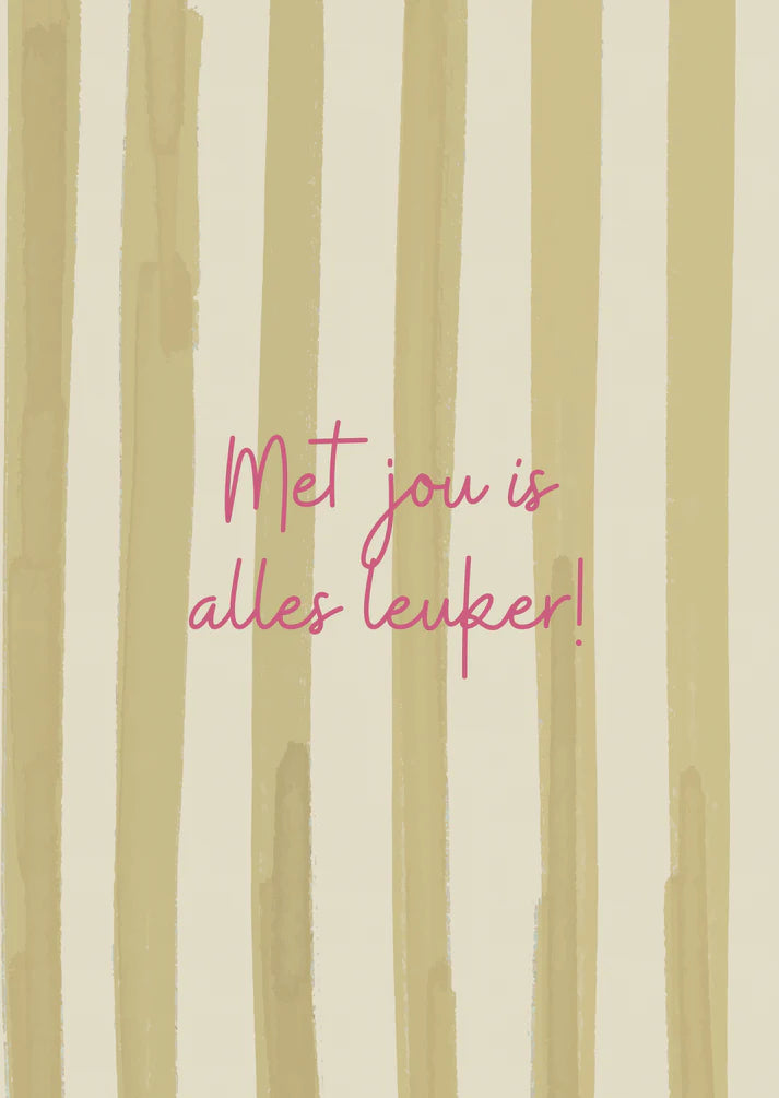Kaart met jou is alles leuker